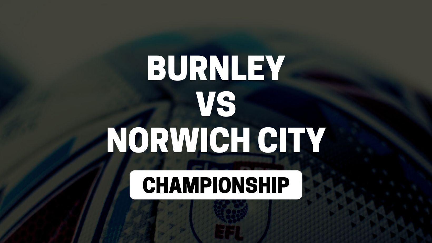 Burnley v Norwich on TV