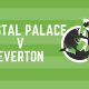 Crystal Palace v Everton